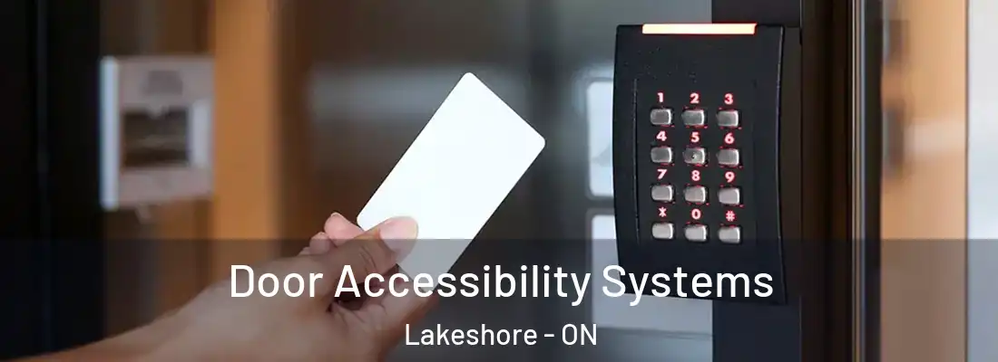 Door Accessibility Systems Lakeshore - ON