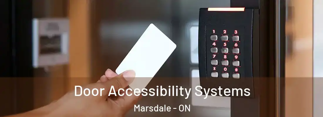  Door Accessibility Systems Marsdale - ON