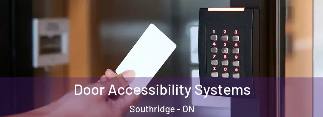  Door Accessibility Systems Southridge - ON