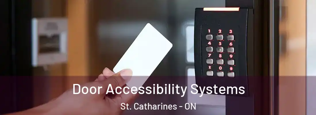 Door Accessibility Systems St. Catharines - ON
