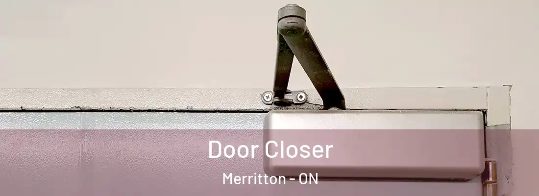  Door Closer Merritton - ON