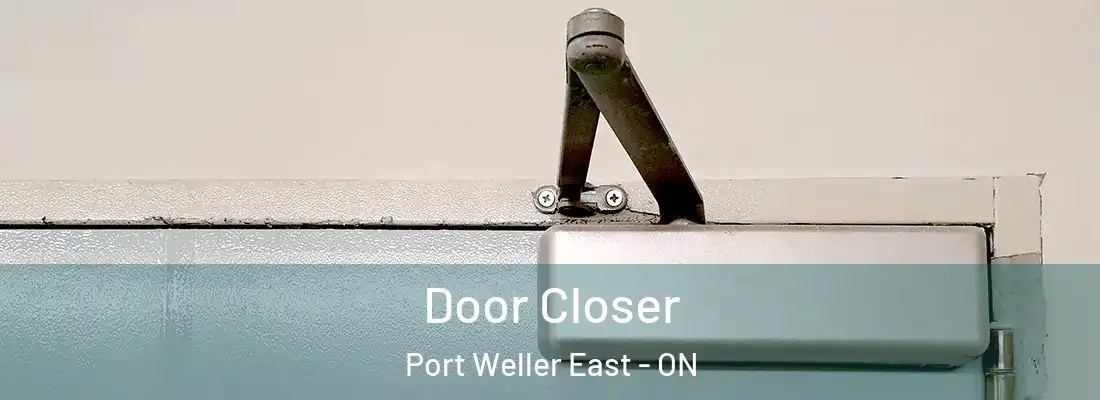  Door Closer Port Weller East - ON