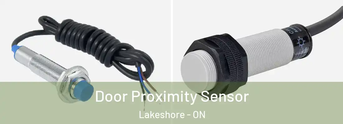  Door Proximity Sensor Lakeshore - ON