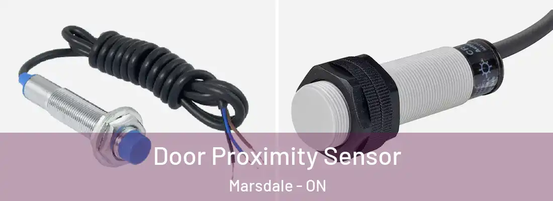  Door Proximity Sensor Marsdale - ON