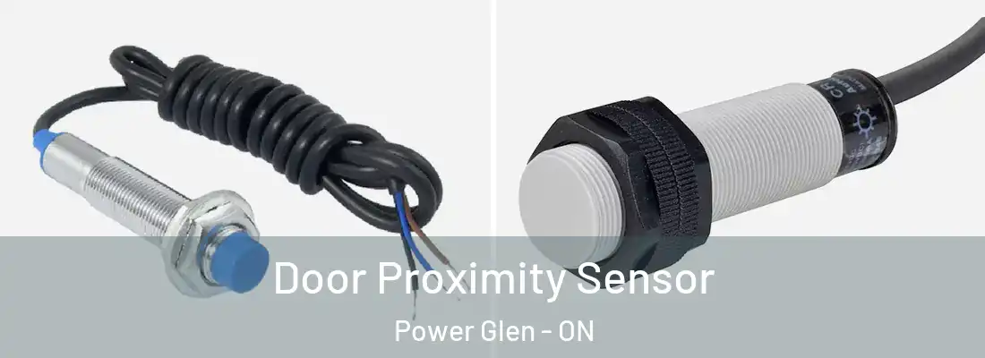  Door Proximity Sensor Power Glen - ON