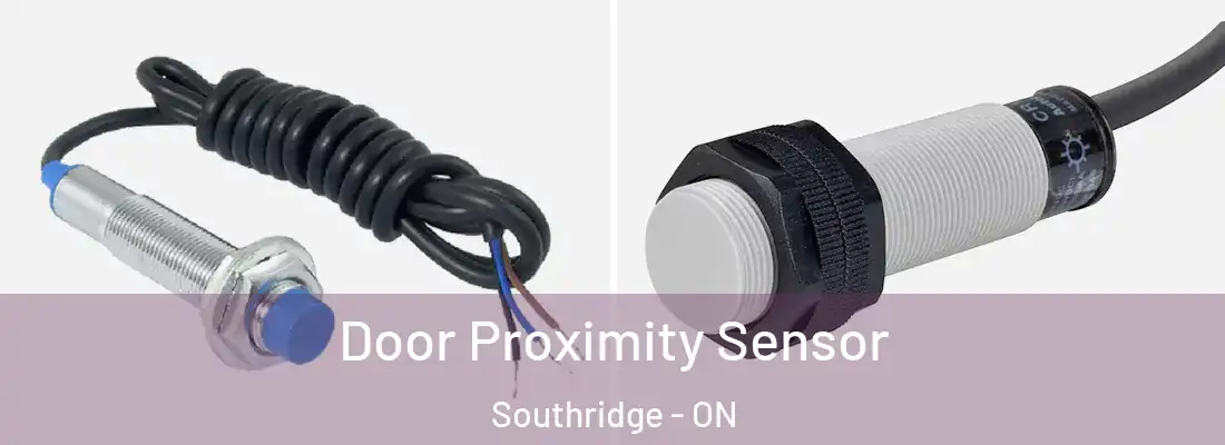 Door Proximity Sensor Southridge - ON