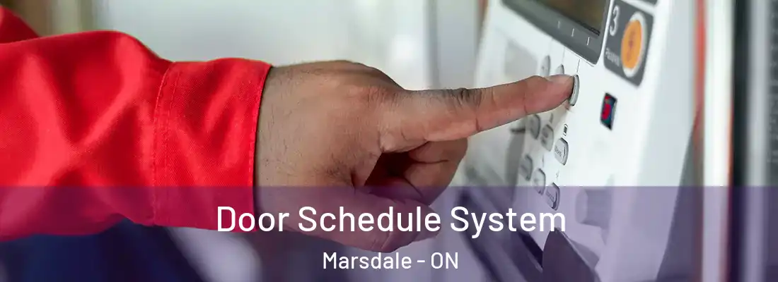  Door Schedule System Marsdale - ON