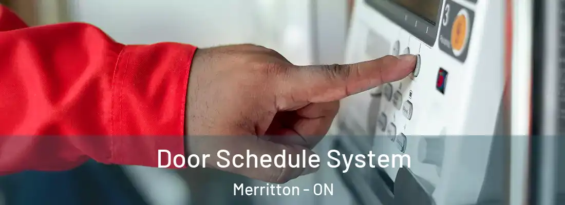  Door Schedule System Merritton - ON