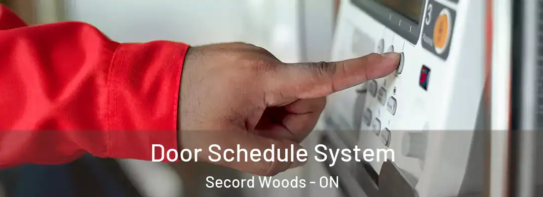  Door Schedule System Secord Woods - ON
