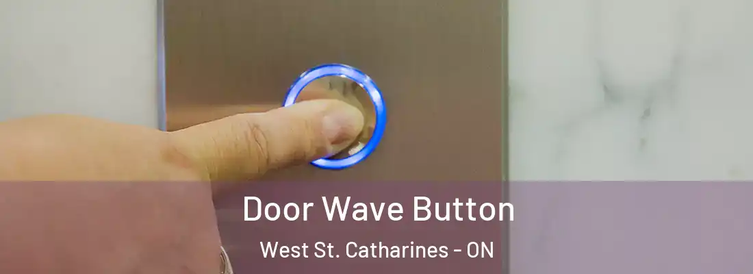  Door Wave Button West St. Catharines - ON