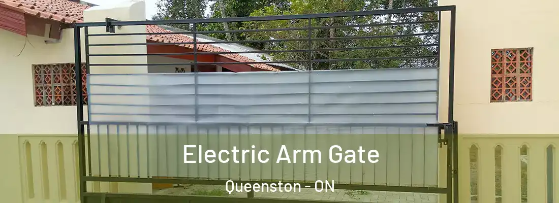 Electric Arm Gate Queenston - ON
