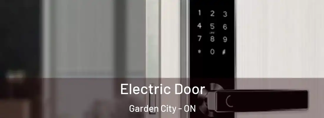  Electric Door Garden City - ON