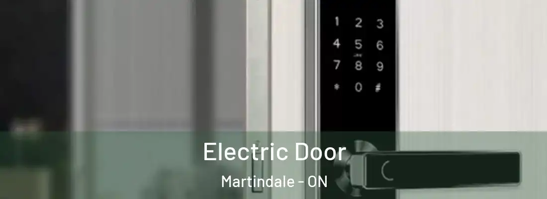  Electric Door Martindale - ON