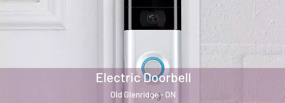  Electric Doorbell Old Glenridge - ON