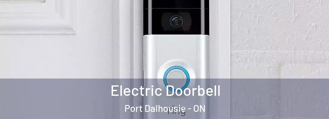  Electric Doorbell Port Dalhousie - ON