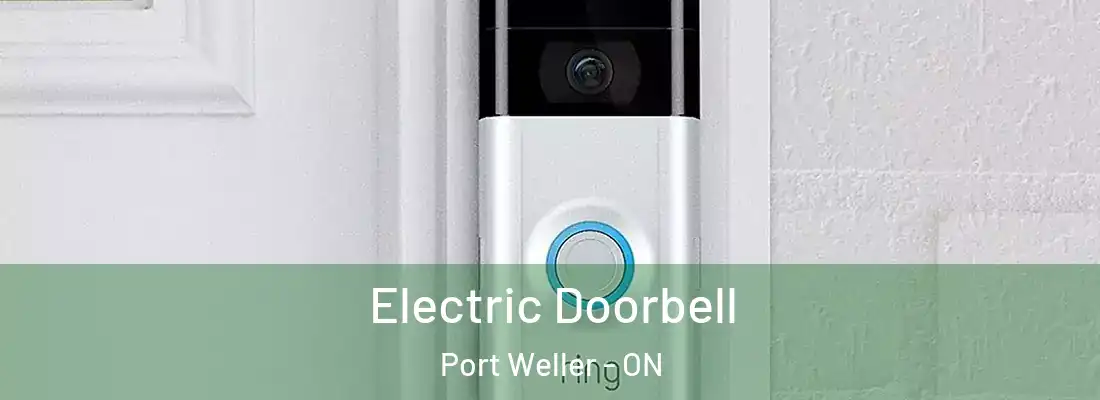  Electric Doorbell Port Weller - ON