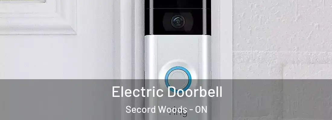  Electric Doorbell Secord Woods - ON