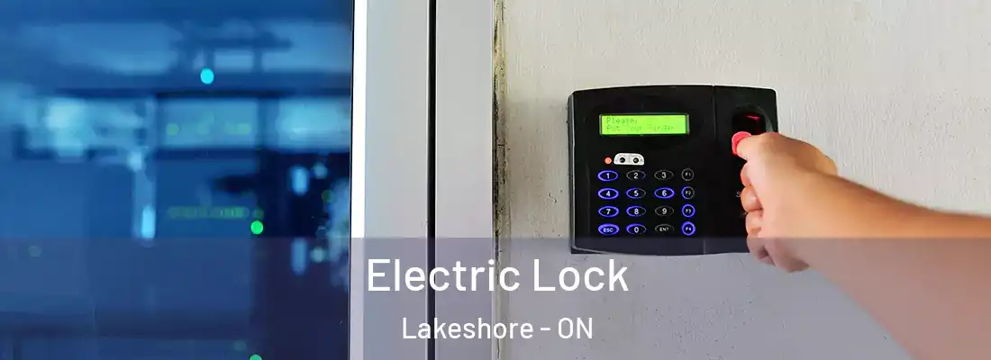  Electric Lock Lakeshore - ON