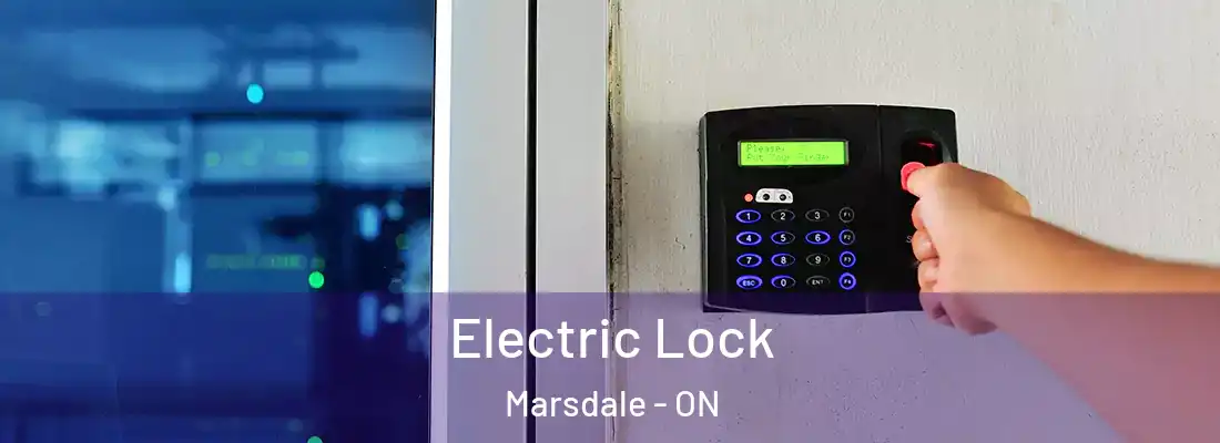  Electric Lock Marsdale - ON