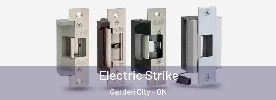  Electric Strike Garden City - ON