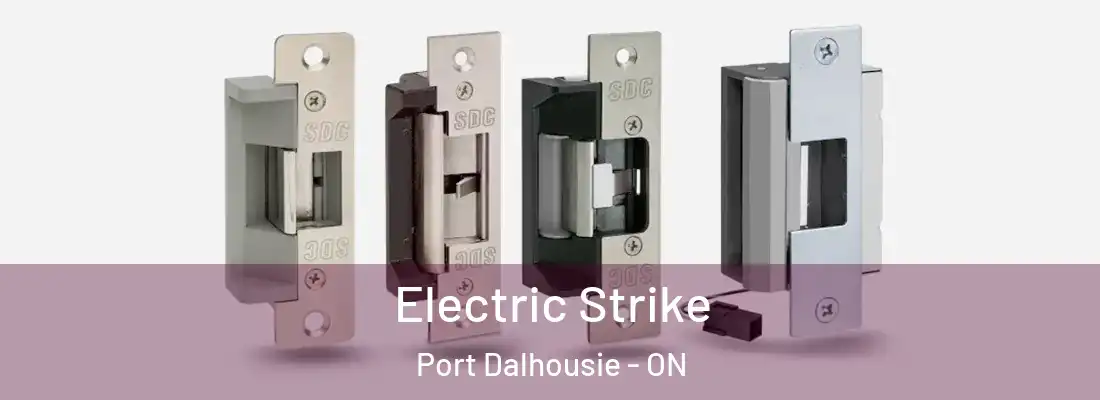  Electric Strike Port Dalhousie - ON