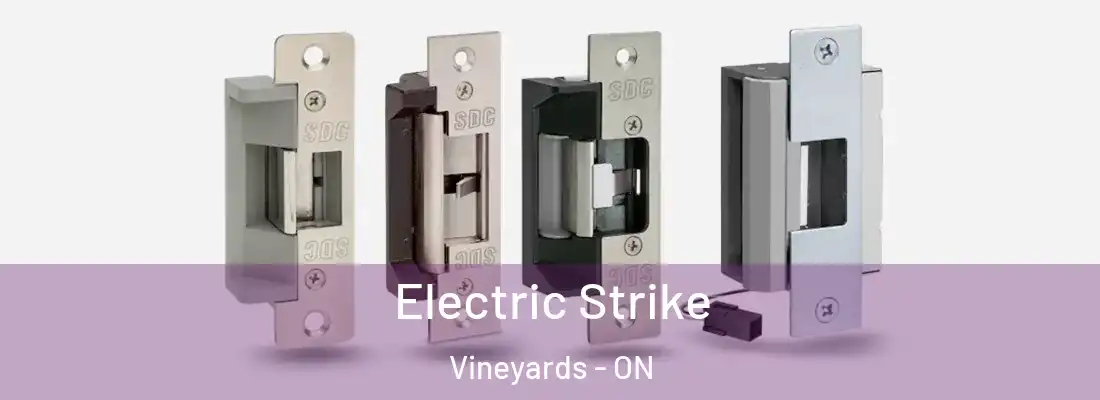  Electric Strike Vineyards - ON