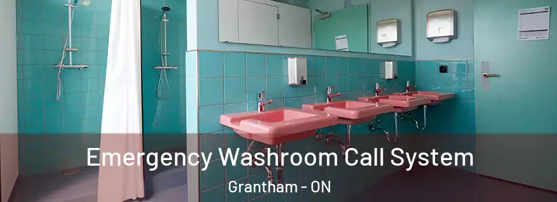  Emergency Washroom Call System Grantham - ON