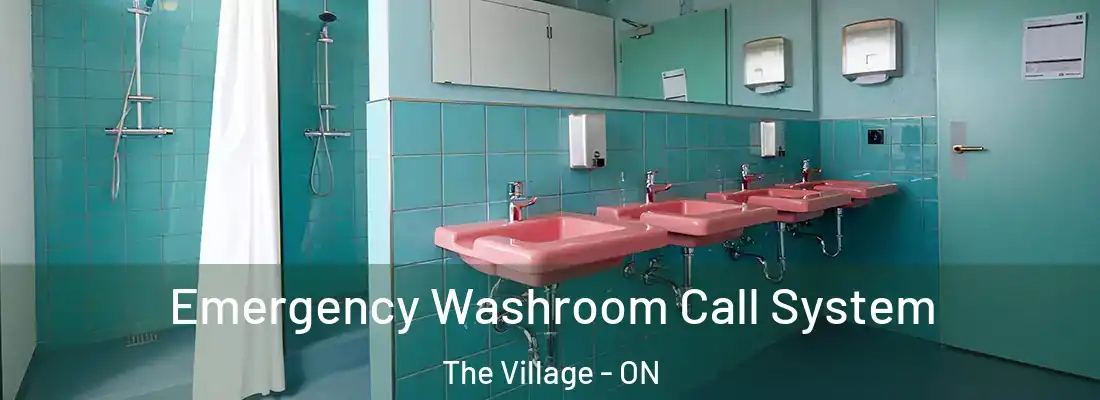  Emergency Washroom Call System The Village - ON