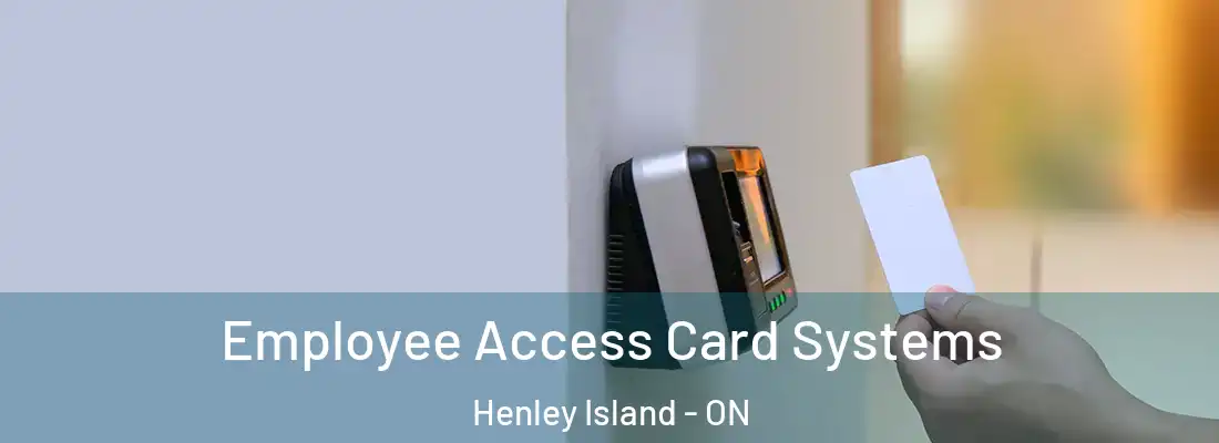  Employee Access Card Systems Henley Island - ON