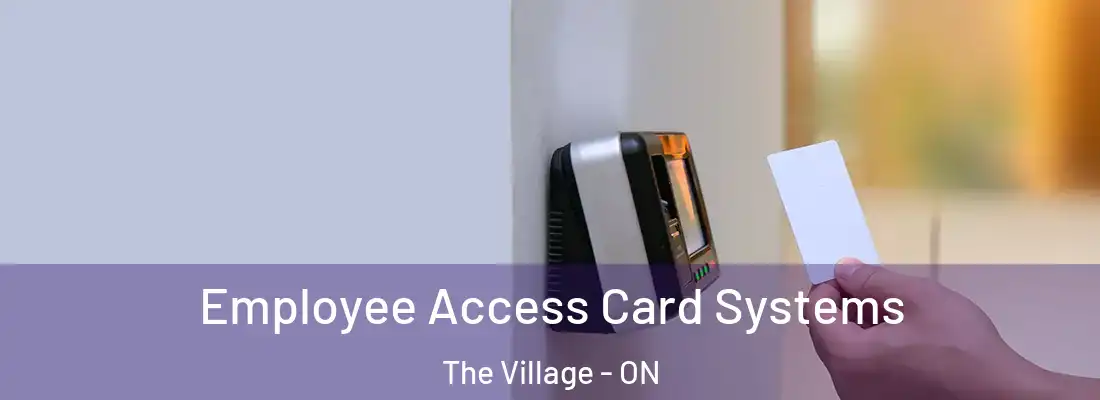  Employee Access Card Systems The Village - ON