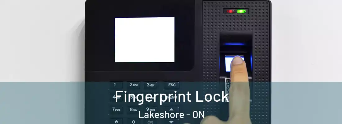  Fingerprint Lock Lakeshore - ON