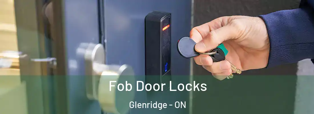  Fob Door Locks Glenridge - ON