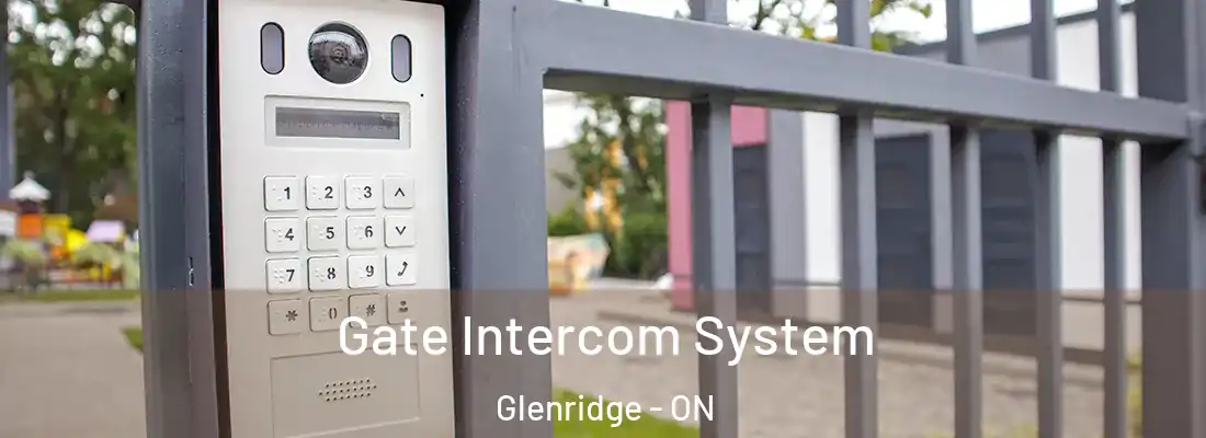  Gate Intercom System Glenridge - ON
