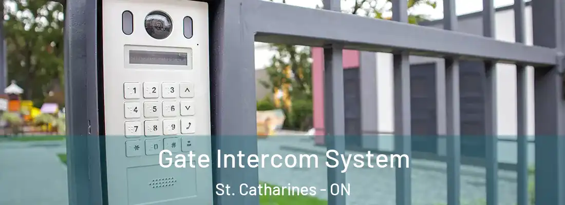  Gate Intercom System St. Catharines - ON