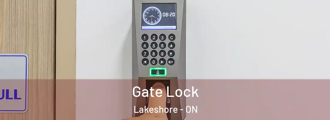  Gate Lock Lakeshore - ON