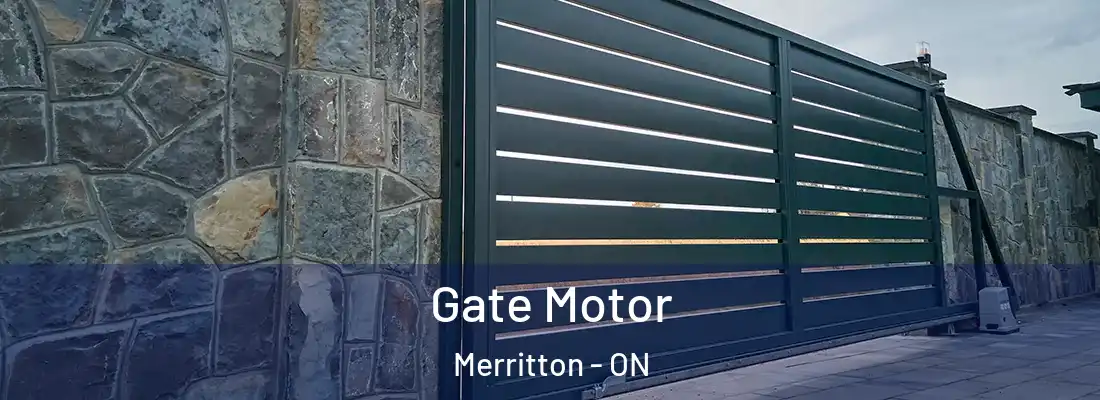  Gate Motor Merritton - ON