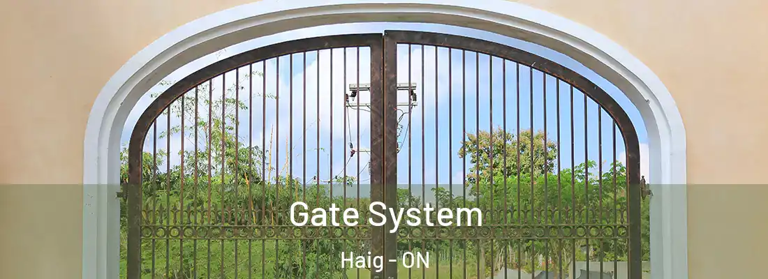  Gate System Haig - ON