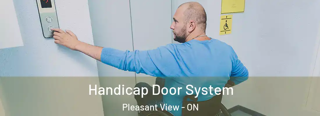  Handicap Door System Pleasant View - ON