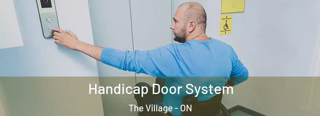  Handicap Door System The Village - ON