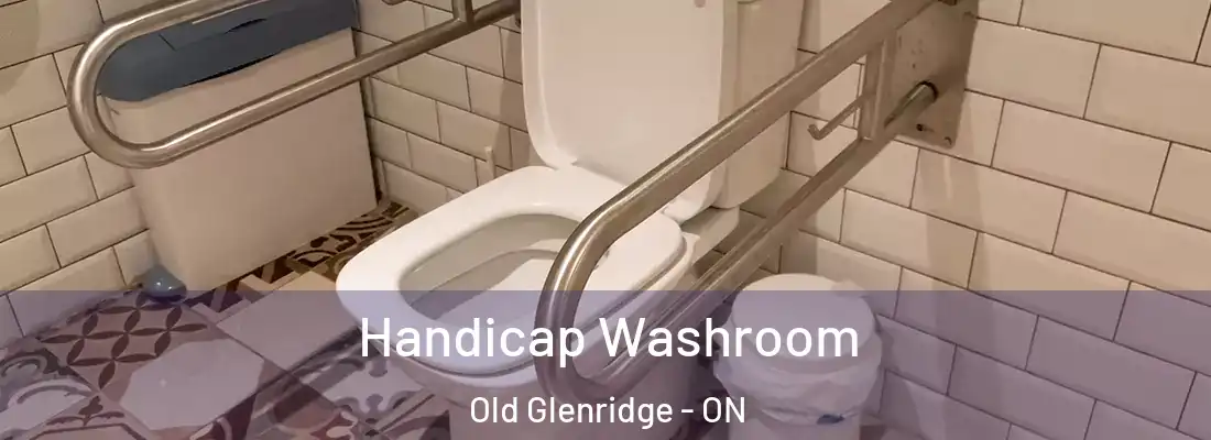  Handicap Washroom Old Glenridge - ON