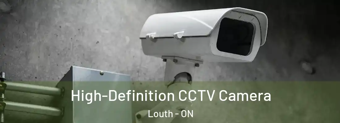  High-Definition CCTV Camera Louth - ON