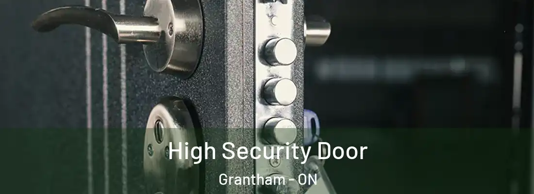  High Security Door Grantham - ON
