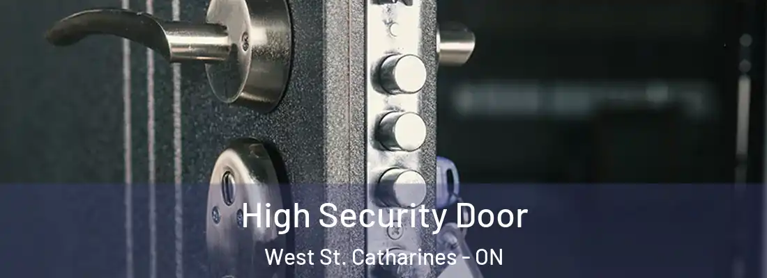  High Security Door West St. Catharines - ON