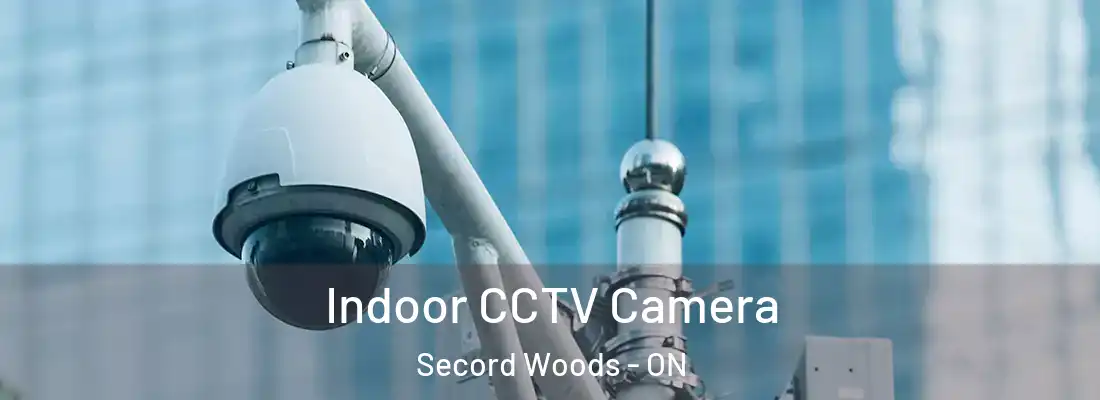  Indoor CCTV Camera Secord Woods - ON