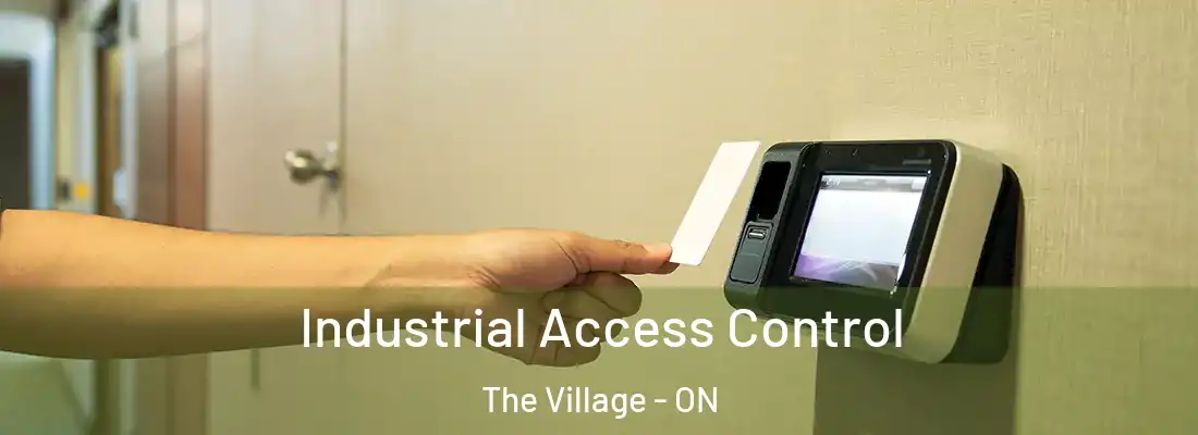  Industrial Access Control The Village - ON