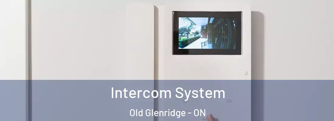  Intercom System Old Glenridge - ON