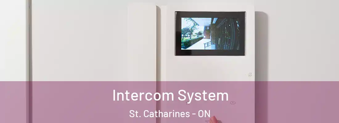  Intercom System St. Catharines - ON