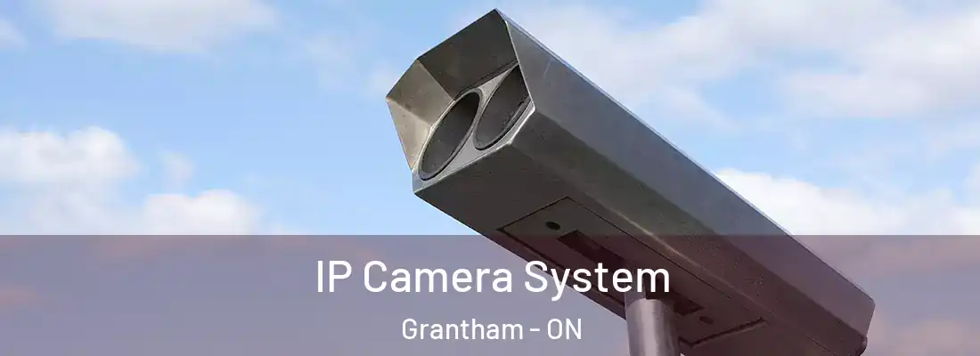  IP Camera System Grantham - ON