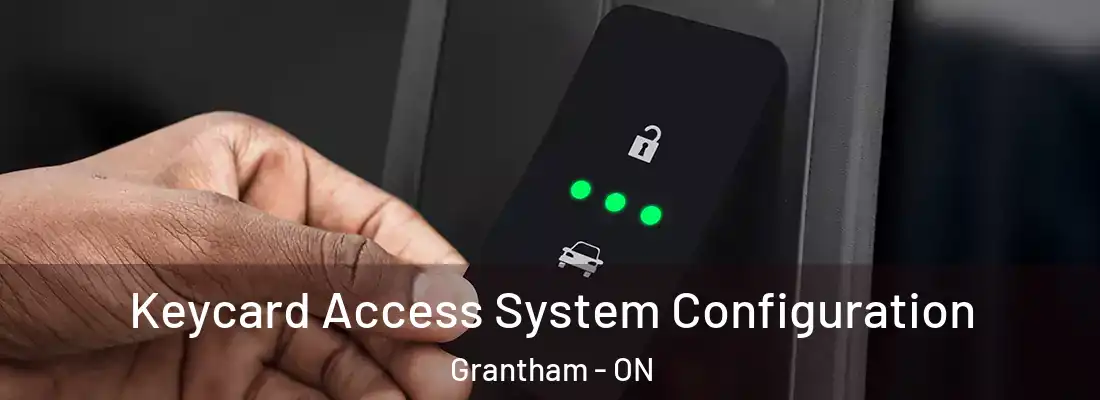  Keycard Access System Configuration Grantham - ON