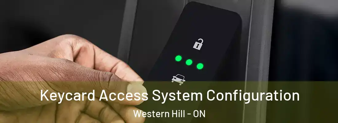  Keycard Access System Configuration Western Hill - ON